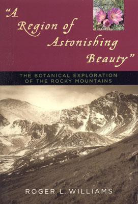 A Region of Astonishing Beauty(English, Paperback, Williams Roger L.)