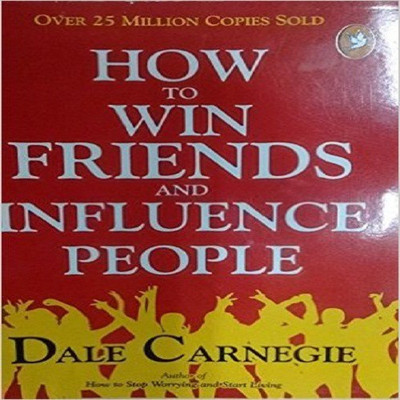 How to Win Friends and Influence People  - The First and Still the Best Book of Its kind on Self-Help(Tamil, Paperback, Dale Carnegie)