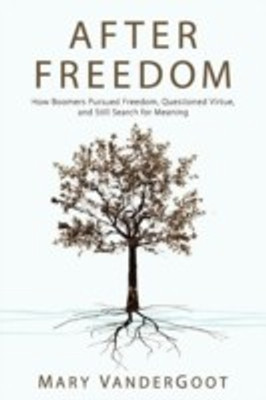 After Freedom(English, Paperback, VanderGoot Mary)