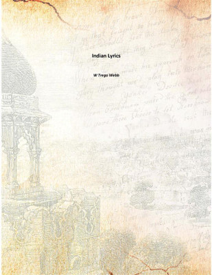 Indian Lyrics(English, Paperback, W Trego Webb)