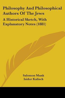 Philosophy And Philosophical Authors Of The Jews(English, Paperback, Munk Salomon)