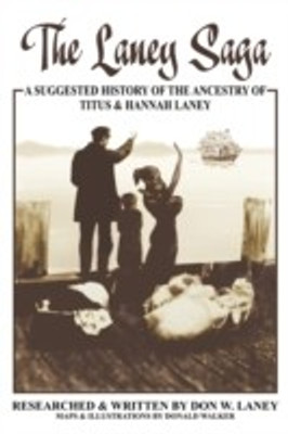 The Laney Saga(English, Paperback, Laney Don W.)