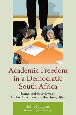 Academic Freedom in a Democratic South Africa(English, Paperback, Higgins John)