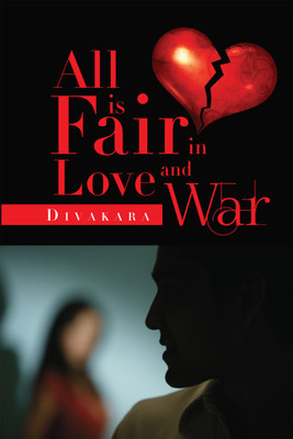 All is Fair in Love and War(English, Paperback, Divakara)