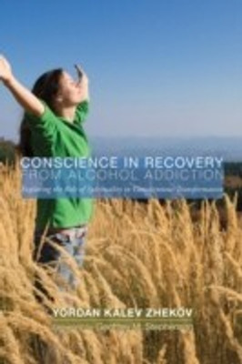 Conscience in Recovery from Alcohol Addiction(English, Paperback, Zhekov Yordan Kalev)