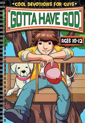 Gotta Have God Cool Devotions for Guys Ages 10-12(English, Paperback, Washington Linda)