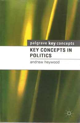 Key Concepts In Politics PB 1st Edition(English, Paperback, Andrew Heywood$$Authored By)