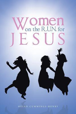 Women on the R.U.N. for Jesus(English, Paperback, Cummings-Henry Helen)