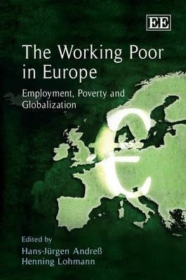 The Working Poor in Europe(English, Hardcover, unknown)