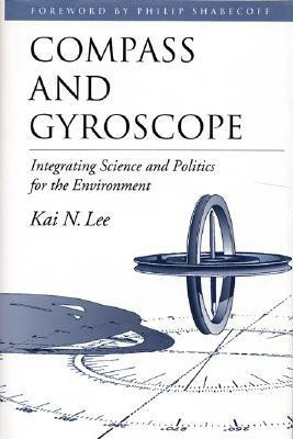 Compass and Gyroscope(English, Paperback, Lee Kai N.)
