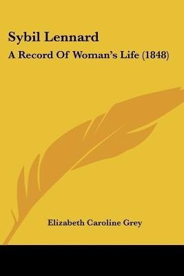 Sybil Lennard(English, Paperback, Grey Elizabeth Caroline)