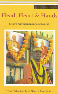 Head, Heart & Hands(English, Paperback, Saraswati Swami Niranjanananda)