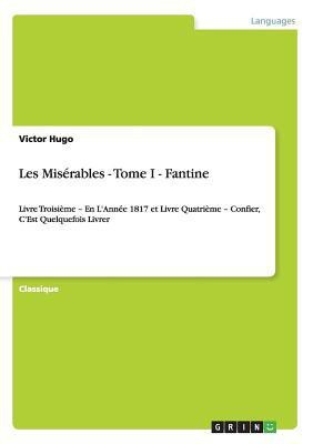 Les Miserables - Tome I - Fantine(French, Paperback, Hugo Victor)
