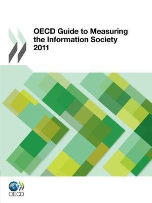 OECD Guide to Measuring the Information Society 2011(English, Paperback, OECD Publishing)