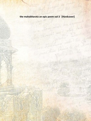 the mahabharata an epic poem vol 3 [Hardcover](Sanskrit, Hardcover, Anonymous)