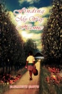 Finding My Way Home(English, Paperback, Smith Elizabeth)