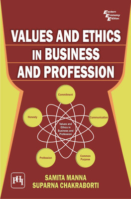 Values and Ethics in Business and Profession(English, Paperback, Chakraborti Suparna)