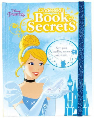 Disney Princess Cinderella's Book of Secrets  - Keep your Sparkling Secrets Safe Inside!(English, Hardcover, Parragon Books Ltd)