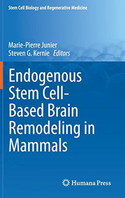 Endogenous Stem Cell-Based Brain Remodeling in Mammals(English, Hardcover, unknown)