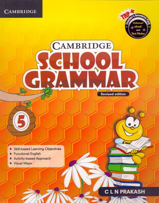 Cambridge School Grammar Class - 5(English, Paperback, C L N Prakash)