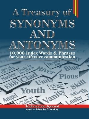 A Treasury of Synonyms and Antonyms(English, Paperback, Agarwal Radharaman)