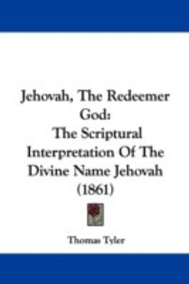 Jehovah, The Redeemer God(English, Paperback, Tyler Thomas)