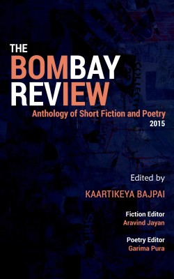 The Bombay Review(English, Paperback, Kaartikeya Bajpai, Aravind Jayan, Garima Pura)