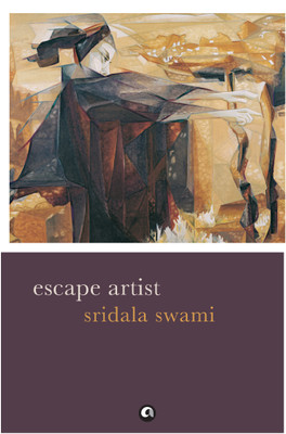 Escape Artist(English, Paperback, Swami Sridala)