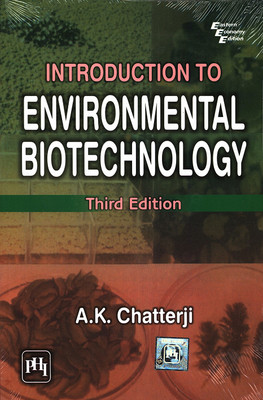 Introduction to Environmental Biotechnology(English, Paperback, Chatterji A.K.)