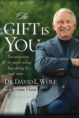 The Gift Is You(English, Paperback, Wolf David L Dr)