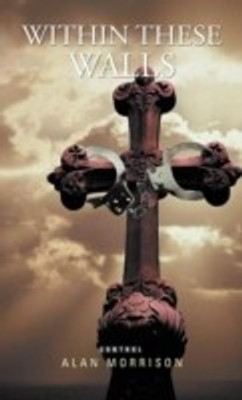 Within These Walls(English, Hardcover, Morrison Alan)