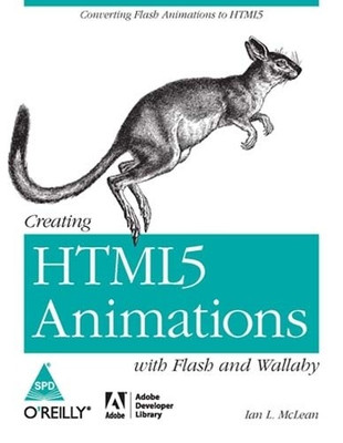 Creating HTML5 Animations with Flash and Wallaby:Converting Flash Anim(English, Paperback, Mclean Ian)