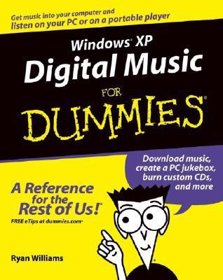Windows XP Digital Music For Dummies(English, Paperback, Williams Ryan C.)