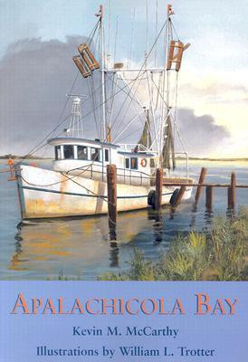 Apalachicola Bay(English, Paperback, McCarthy Kevin M)