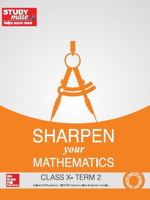 Sharpen Your Mathematics for Class 10, Term 2(English, Paperback, HT Studymate)
