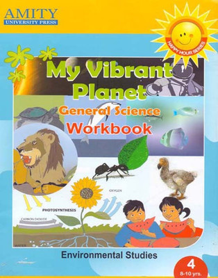 My Vibrant Planet General Science Work Book Class - 4(English, Paperback, NA)