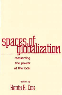 Spaces of Globalization(English, Paperback, unknown)