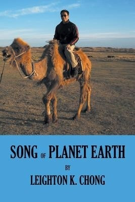Song of Planet Earth(English, Paperback, Chong Leighton K.)