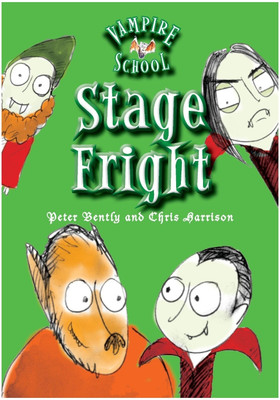Vampire School: Stage Fright(English, Paperback, Bently Peter)