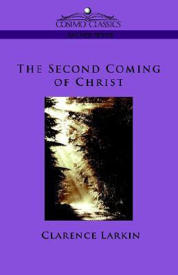 The Second Coming of Christ(English, Paperback, Larkin Clarence)
