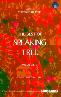 The Best of Speaking Tree: v. 7(English, Hardcover, unknown)