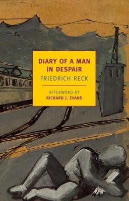 Diary of a Man in Despair(English, Electronic book text, Reck Friedrich)