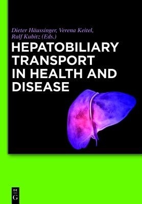 Hepatobiliary Transport in Health and Disease(English, Hardcover, unknown)