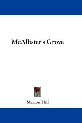 McAllister's Grove(English, Paperback, Hill Marion)