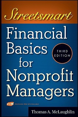 Streetsmart Financial Basics for Nonprofit Managers 3rd  Edition(English, Paperback, McLaughlin Thomas A.)