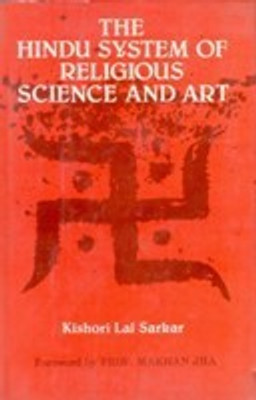 The Hindu System of Religious Science and Art(Paperback, Kishori Lal Sarkar)