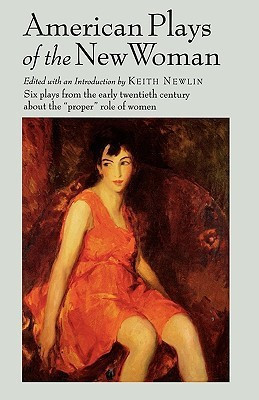 American Plays of the New Woman(English, Paperback, unknown)