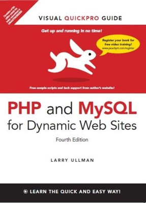 PHP and MySQL for Dynamic Web Sites  - Visual Quickpro Guide 4th  Edition(English, Paperback, Larry Ullman)