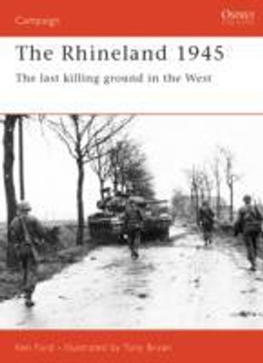 The Rhineland 1945(English, Paperback, Ford Ken)