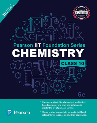 Pearson IIT Foundation Chemistry Class 10(English, Paperback, Trishna's)